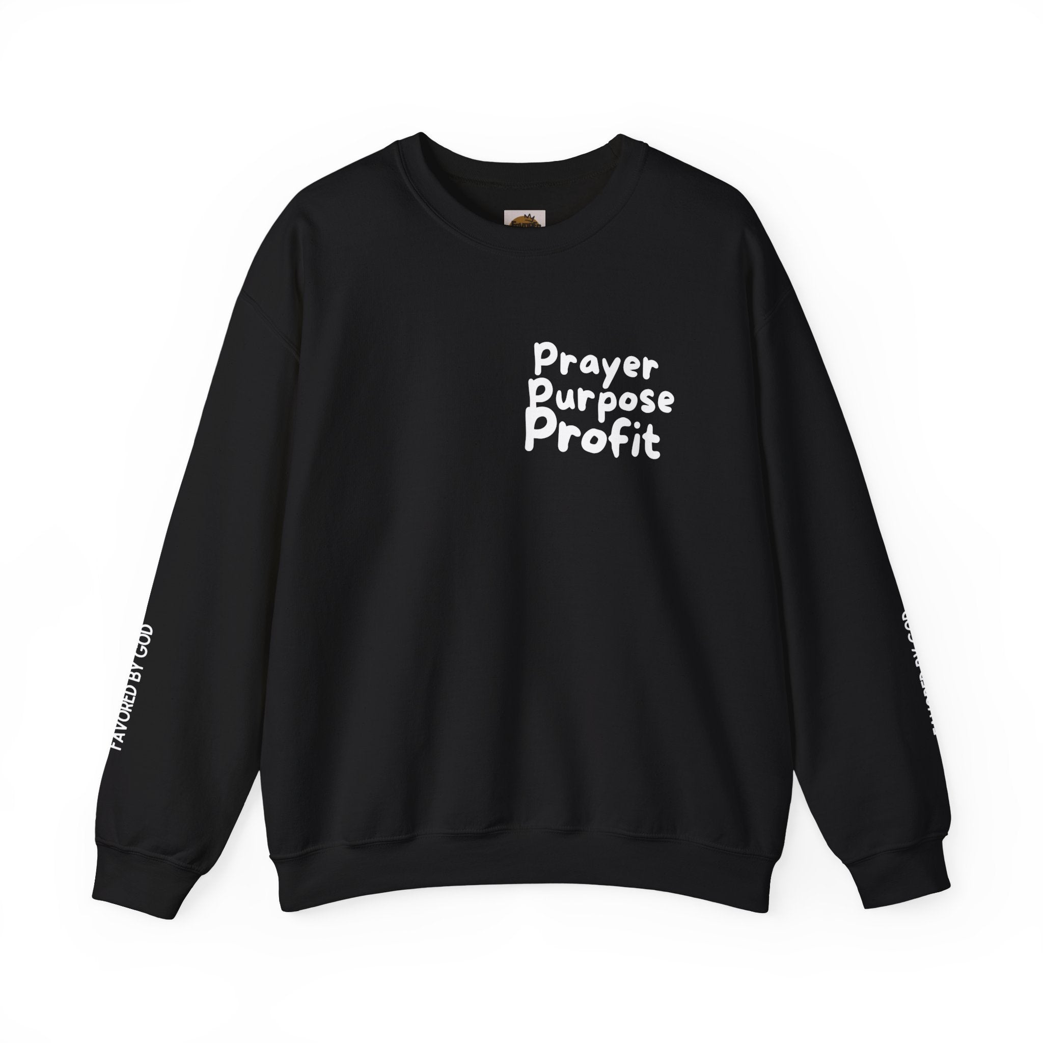 Prayer Purpose Profit Sweatshirt