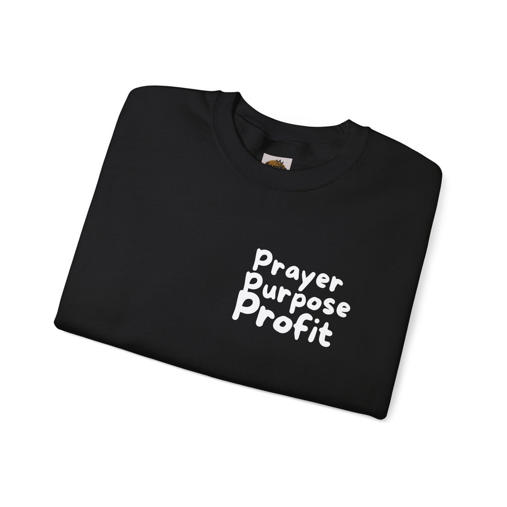 Prayer Purpose Profit Sweatshirt